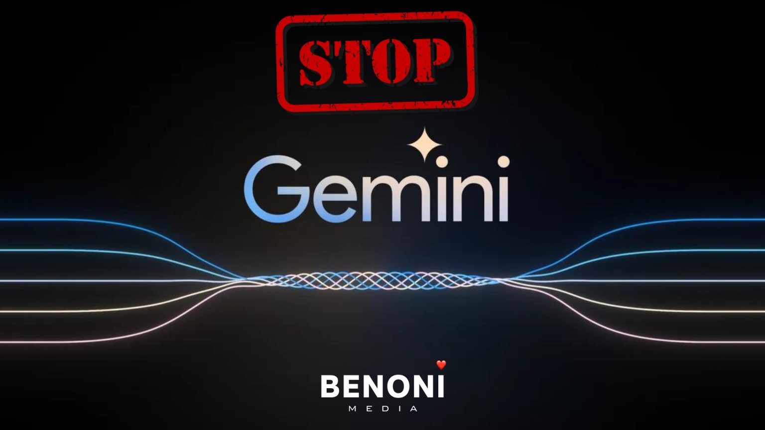 Stop Google Gemini - Gemini AI - Benoni Media